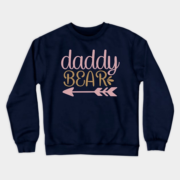 Daddy bear Crewneck Sweatshirt by TeeValley